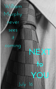 William Murphy never sees It coming